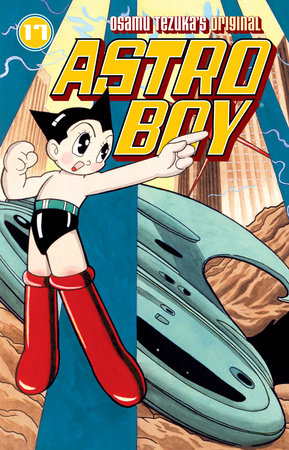 Astro Boy Volume 17 by Osamu Tezuka