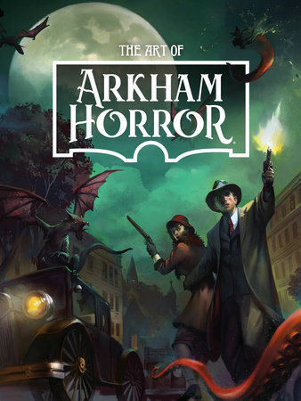 The Art of Arkham Horror by Asmodee