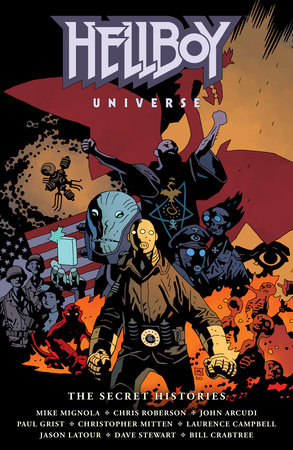 Hellboy Universe: The Secret Histories by Mike Mignola: 9781506725246