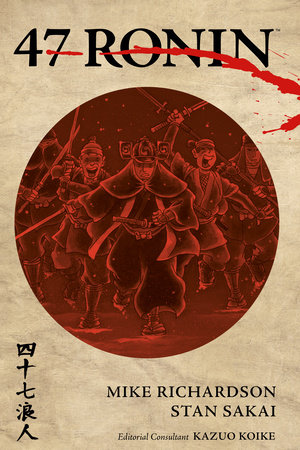 47 Ronin by Mike Richardson