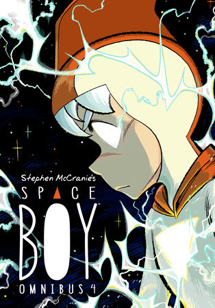 Stephen McCranie's Space Boy Omnibus Volume 4 by Stephen McCranie