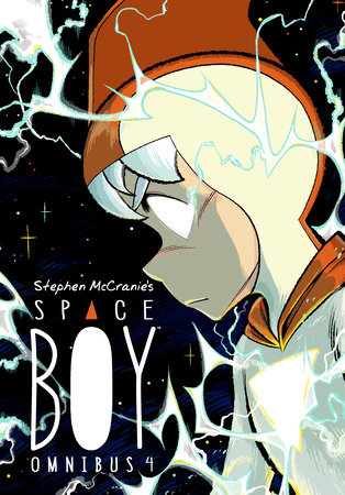 Stephen McCranie's Space Boy Omnibus Volume 4 by Written & Illustrated by Stephen McCranie.