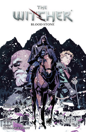 The Witcher Volume 11: Blood Stone by Daniel Freedman
