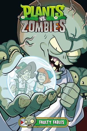 Plants vs. Zombies Volume 20: Faulty Fables by Paul Tobin