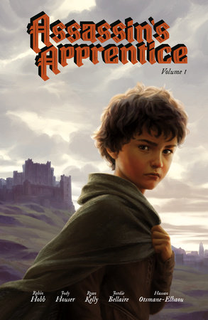 Assassin's Apprentice Volume 1 (Graphic Novel) by Jody Houser and Robin Hobb