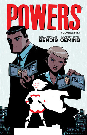 Powers Volume 7 by Brian Michael Bendis