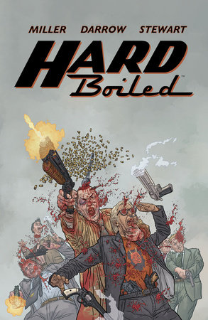 Hard Boiled (Second Edition) by Frank Miller