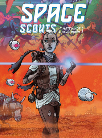 Space Scouts by Matt Kindt