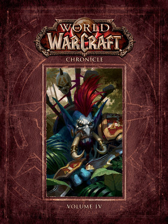 World of Warcraft Chronicle Volume 4 by Matt Forbeck and Marty Forbeck