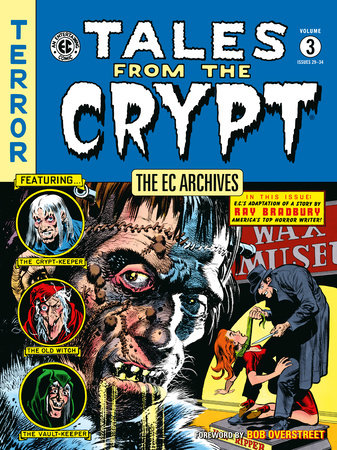The EC Archives: Tales from the Crypt Volume 3 by William Gaines and Al Feldstein