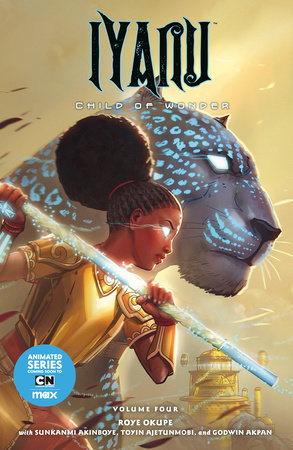 Iyanu: Child of Wonder Volume 4 by Roye Okupe