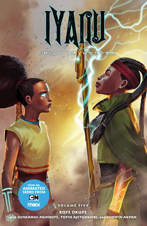 Iyanu: Child of Wonder Volume 5 by Roye Okupe