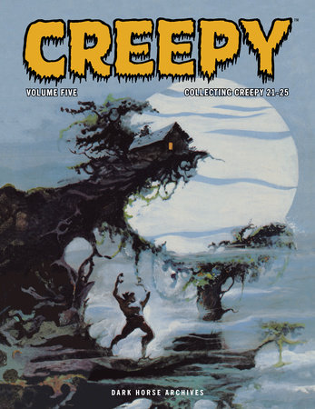 Creepy Archives Volume 5 by Bill Parente