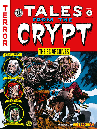 The EC Archives: Tales from the Crypt Volume 4 by Al Feldstein and William Gaines