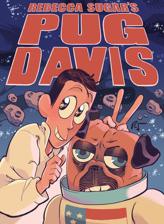 Pug Davis by Rebecca Sugar