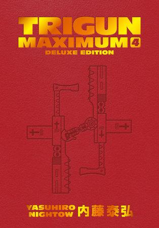 Trigun Maximum Deluxe Edition Volume 4