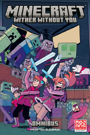 Minecraft Omnibus Volume 2: Wither Without You by Written and Illustrated by Kristen Gudsnuk