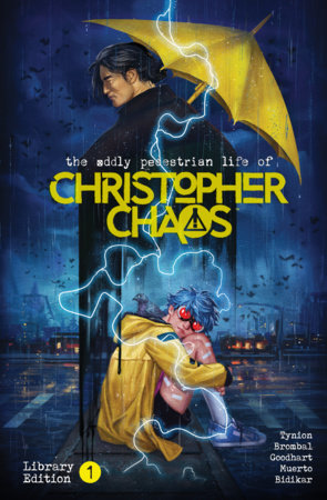 The Oddly Pedestrian Life of Christopher Chaos Library Edition Volume 1 by James Tynion IV and Tate Brombal