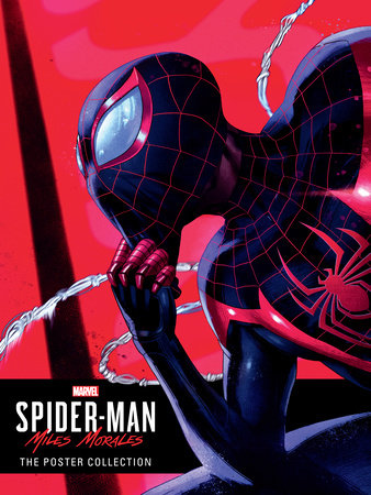 Marvel's Spider-Man: Miles Morales--The Poster Collection by 