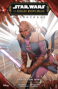 Star Wars: The High Republic Adventures Phase III--Saber for Hire