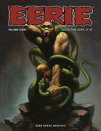 Eerie Archives Volume 8 by Esteban Maroto and Doug Moench