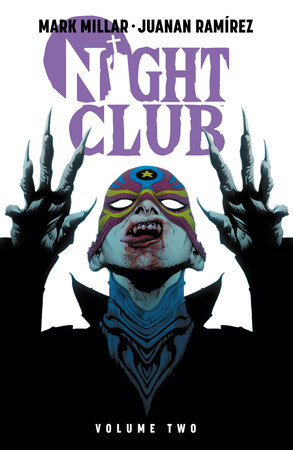 Night Club Volume 2 by Mark Millar