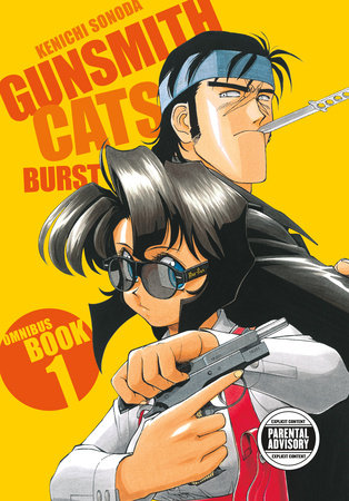 Gunsmith Cats: Burst Omnibus Volume 1 by Kenichi Sonoda