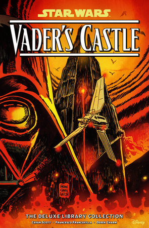 Star Wars: Vader's Castle The Deluxe Library Collection by Cavan Scott