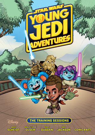 Star Wars: Young Jedi Adventures--The Training Sessions by Dave Scheidt and Daniel José Older