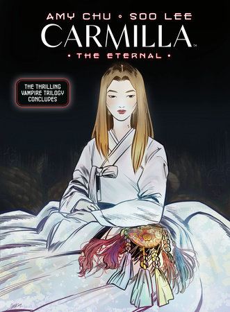 Carmilla Volume 3: The Eternal by Amy Chu