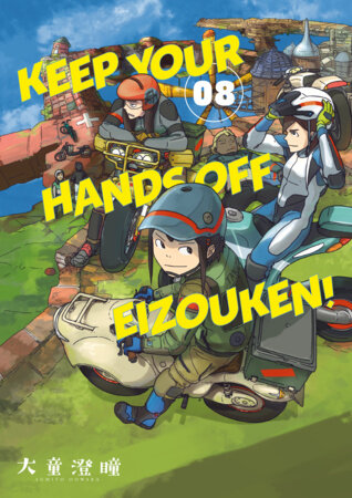 Keep Your Hands Off Eizouken! Volume 8 by Sumito Oowara