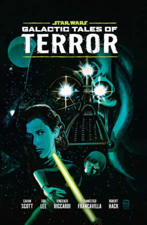 Star Wars: Galactic Tales of Terror Library Edition by Cavan Scott