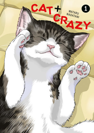 Cat + Crazy Volume 1 by Wataru Nadatani