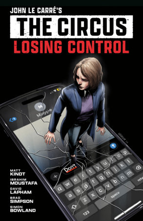 John le Carre's: The Circus--Losing Control Volume 1 (Graphic Novel) by Matt Kindt