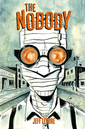 The Nobody (New Edition) by Jeff Lemire