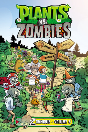 Plants vs. Zombies Zomnibus Volume 6 by Paul Tobin