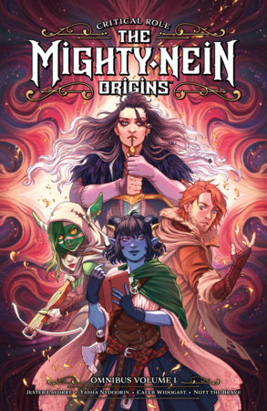 Critical Role: The Mighty Nein Origins Omnibus Volume 1 by Sam Maggs, Jody Houser and Cecil Castellucci