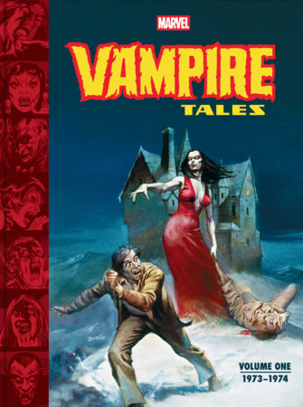 The Best of Marvel's Vampire Tales Volume One by Marvel
