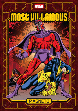 Marvel's Most Villainous Volume 1: Magneto by Marvel and Stan Lee