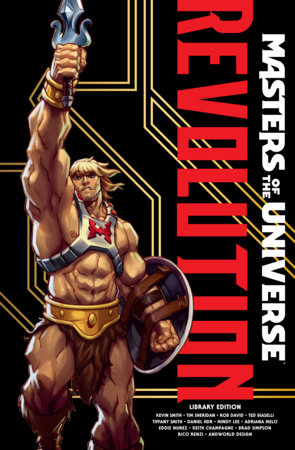 Masters of the Universe: Revolution Library Edition by Kevin Smith, Tim Sheridan and Tiffany Smith