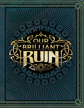 Our Brilliant Ruin TTRPG Rulebook by Justin Achilli, Pam Punzalan and Rachel J. Wilkinson