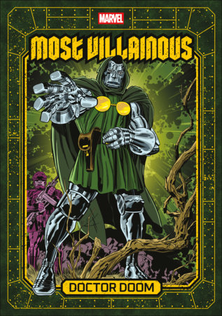 Marvel's Most Villainous Volume 2: Doctor Doom by Marvel and Stan Lee