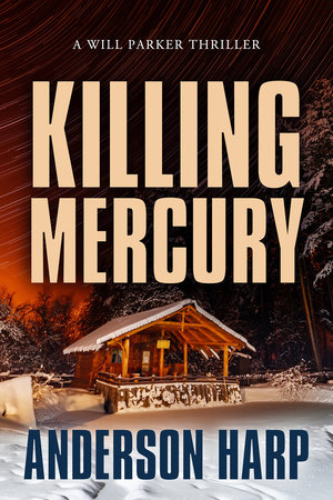 Killing Mercury by Anderson Harp