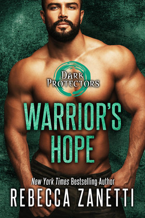 Warrior's Hope by Rebecca Zanetti