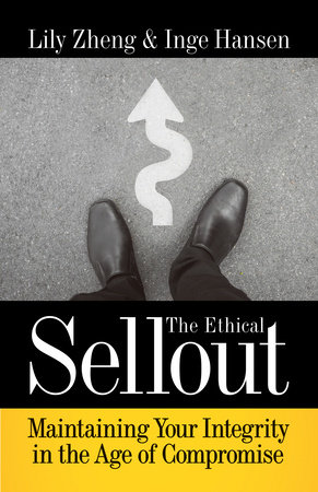 The Ethical Sellout by Lily Zheng and Inge Hansen