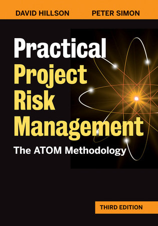 Practical Project Risk Management, Third Edition by David Hillson and Peter Simon