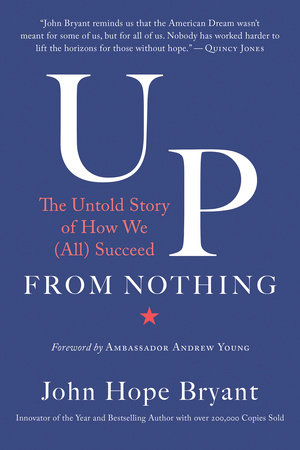 Up from Nothing by John Hope Bryant