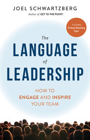 The Language of Leadership by Joel Schwartzberg