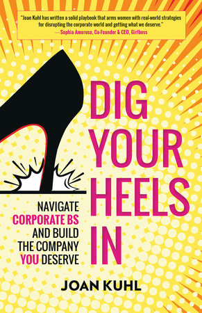 Dig Your Heels In by Joan Kuhl