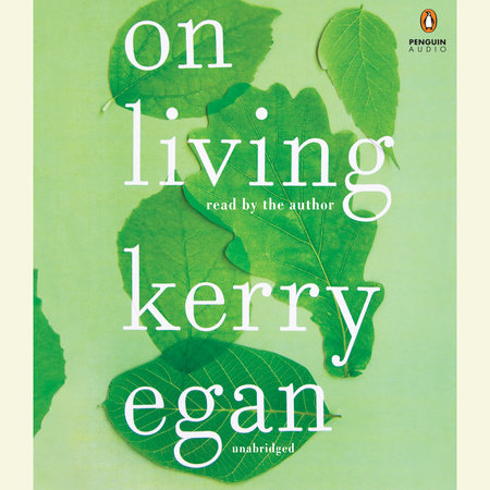 On Living by Kerry Egan